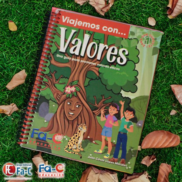 Viajemos con Valores 1 - Zona Sur - Sureste