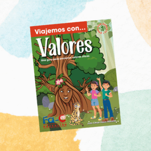 Viajemos con Valores 1 - Zona Sur - Sureste